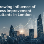 The Growing Influence of Business Improvement Consultants in London