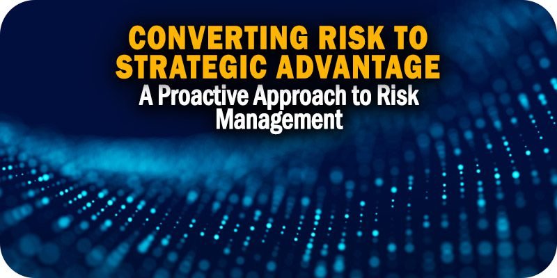Managing Enterprise Information Risk for Strategic Advantage